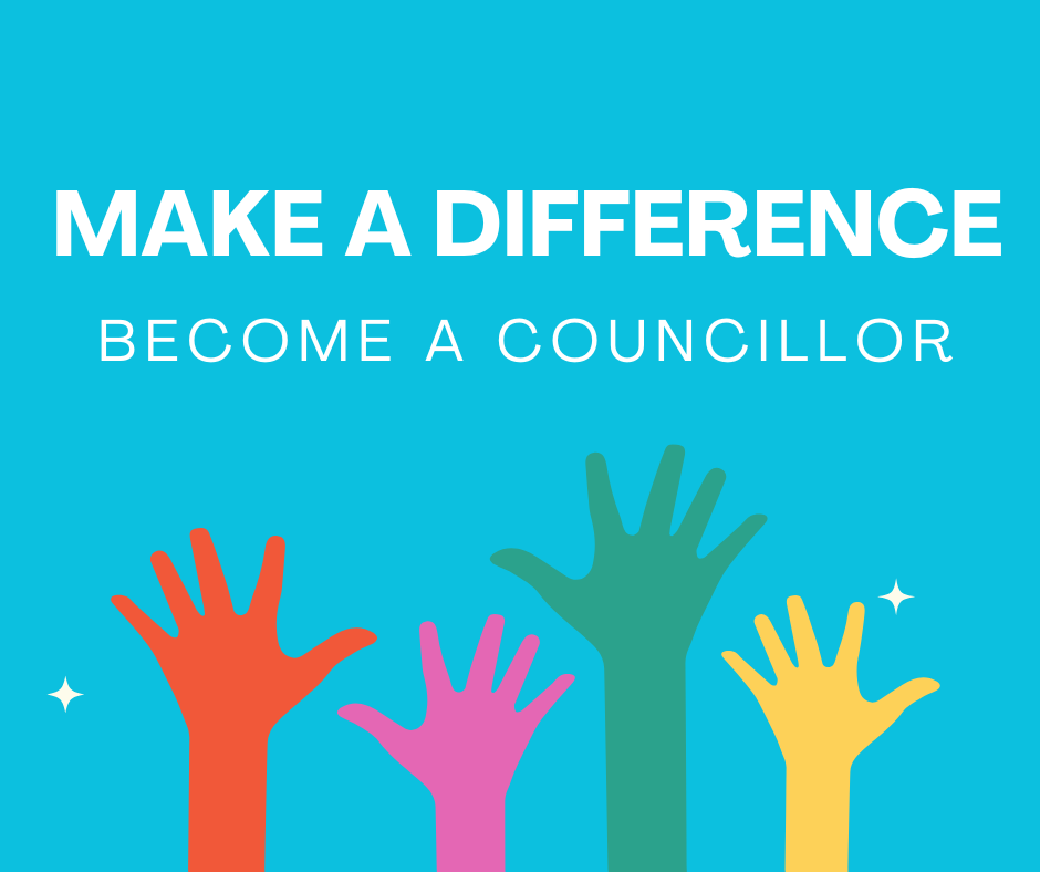 text reading 'make a difference, become a councillor' accompanied by raised hands