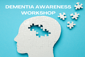 Dementia Awareness Workshop
